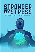 Stronger by Stress (2022)