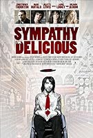 Sympathy for Delicious (2010)