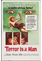 Terror Is a Man (1959)