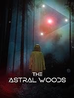 The Astral Woods (2023)