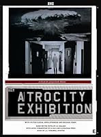 The Atrocity Exhibition (1998)