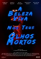 The Beautiful Bright in Your Dead Eyes (2022)