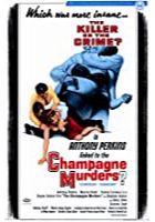 The Champagne Murders (1967)