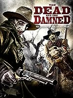 The Dead and the Damned (2011)