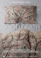 The Good Death (2018)