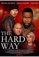 The Hard Way (2019)