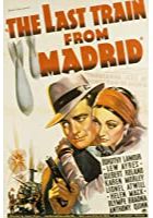 The Last Train from Madrid (1937)