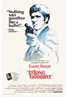 The Long Goodbye (1973)
