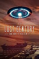 The Lost Century: And How to Reclaim It (2023)