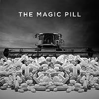 The Magic Pill (2017)