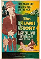 The Miami Story (1955)