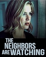 The Neighbors Are Watching (2023)