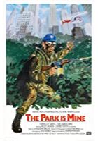 The Park Is Mine (1985)