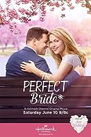 "The Perfect Bride" The Perfect Bride (2017)