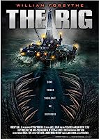 The Rig (2010)