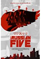 The Russian Five (2019)