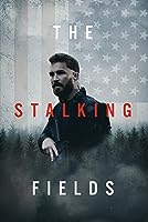 The Stalking Fields (2022)