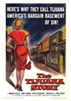 The Tijuana Story (1957)