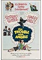 The Trouble with Angels (1966)