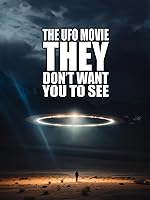 The UFO Movie They Don't Want You to See (2023)