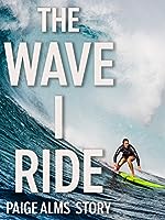 The Wave I Ride (2015)
