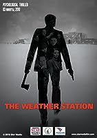 The Weather Station (2011)