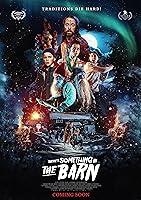 There's Something in the Barn (2023)