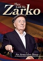 They Call Me Zarko - The Ghazaros Demirdjian Story (2021)