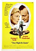 They Might Be Giants (1971)