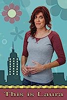 This Is Laura (2018)