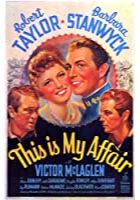 This Is My Affair (1937)