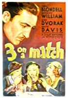 Three on a Match (1932)