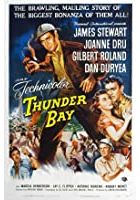 Thunder Bay (1953)