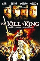 To Kill a King (2003)