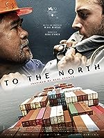 To the North (2022)
