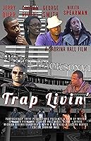Trap Livin' (2022)