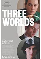 Trois mondes (2012)