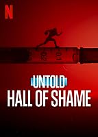 Untold: Hall of Shame (2023)