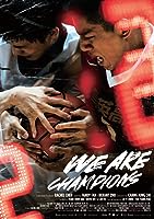 We Are Champions (2019)