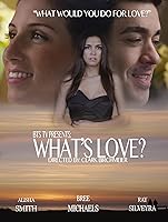 Whats Love? (2013)