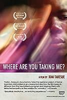Where Are You Taking Me? (2010)
