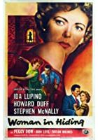 Woman in Hiding (1950)