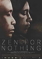 Zen for Nothing (2016)